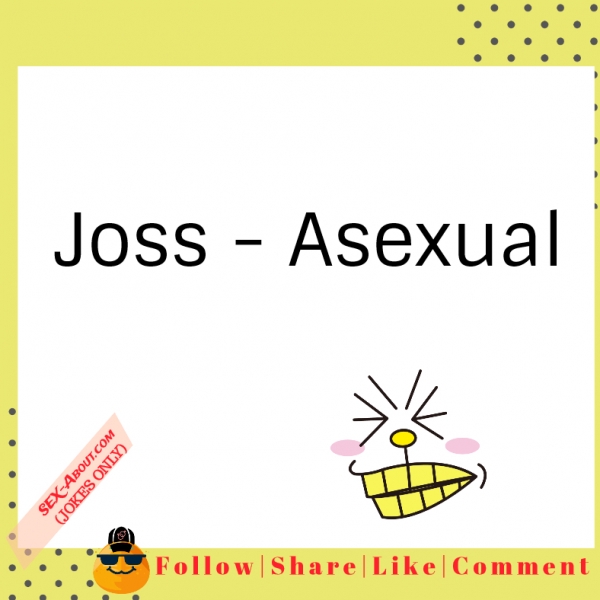 Joss - Asexual